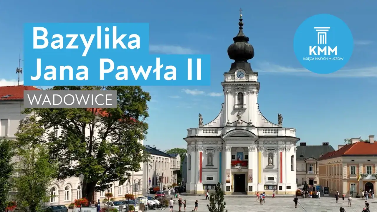 Bazylika Jana Pawła II w Wadowicach &ndash; jedna z gł&oacute;wnych atrakcji miasta.